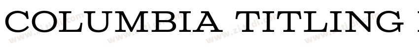 Columbia Titling Bol字体转换